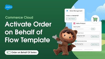 Activate Order on Behalf of (OOBO) Flow Template | OOBO Series