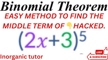 The Secret Shortcut to Finding the Middle Term in Binomial Expansion!|