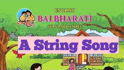 English | A String Song | Std 3 | Maharashtra State Board