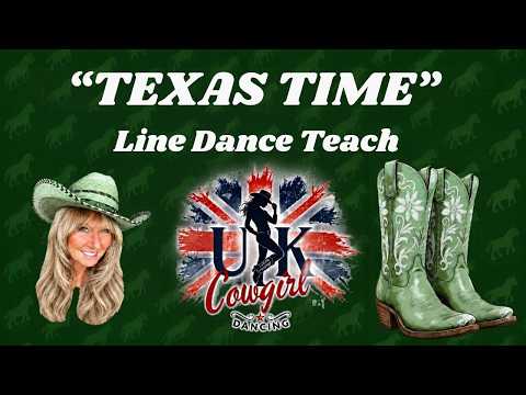 "Texas Time" Line Dance Tutorial . @UKCowgirldancing.