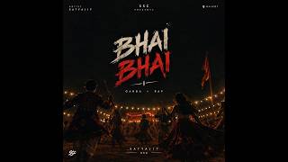 BHAI BHAI (NAVRATRI ANTHEM) SATYAJIT || Latest GUJJU Songs 2026