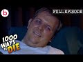 1000 Ways To Die Season 1 Episode 11 | FULL EPISODE