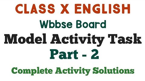 Model Activity Task Class of English Part 2||Class10th English Text Book||Homework During Lockdown