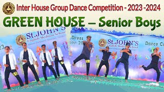 #dancecompetition #Boys #Seniors #Greenhouse #Interhouse #2023 #music#stjohnstenali #anniearunalatha