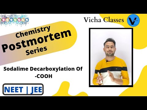 Sodalime Decarboxylation Of -COOH | CPS | Chemistry For NEET & JEE | Vicha Classes