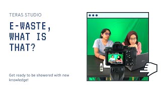 E-Waste, What is that? | Teras Studio
