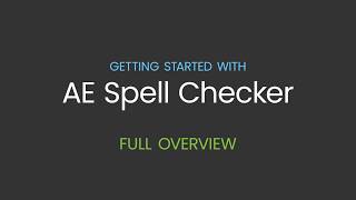 Getting started with AE Spell Checker