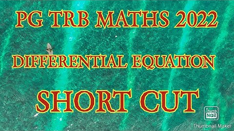 PG TRB MATHS 2022 DIFFERENTIAL EQUATION  SHORT CUT