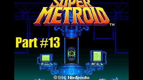 Super Metroid - Part 13 (Final Boss and Ending)