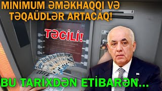 Minimum əməkhaqqı və təqaüdlər artacaq - Bu tarixdən etibarən...Trend Xəbər 