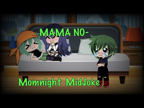 Midjoke “Mama No!”|Bnha|Momnight|MidJoke|My Au|Ft Harry, Bryan And Virgil - YouTube