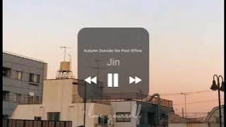 BTS JIN - Autumn Outside the Post Office || 1 hour