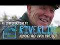 RiverLife - Get to know RiverLife