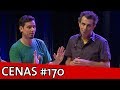 CENAS IMPROVÁVEIS #170