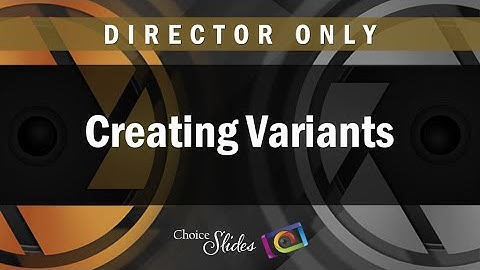 Photopia Director - Creating Slide Style Variants