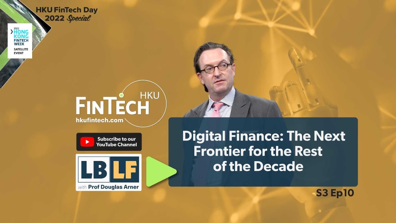 Digital Finance: The Next Frontier for the Rest of the Decade