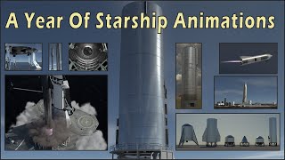 A year of Starship animations in less than 5 minutes