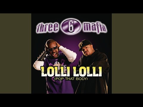 Lolli Lolli (Pop That Body) (Explicit)