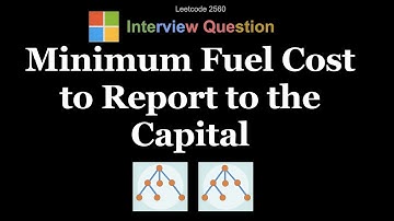 Leetcode 2477: Minimum Fuel Cost to Report to the Capital