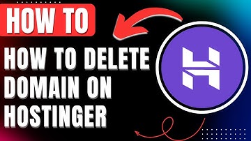 How to Delete Domain on Hostinger 2025 Easily
