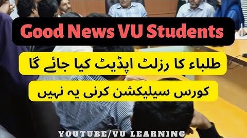Congratulations VU Students Result Update 2022|VU Result Update 2022 Latest News #vuresultnamanzoor