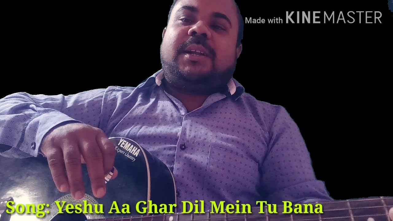 Yeshu Aa Gjar Dil mein Tu Bana  Christian Song Guitar Lesson
