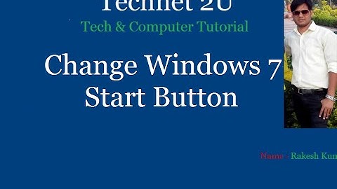 How to Change Windows 7 Start button Icon