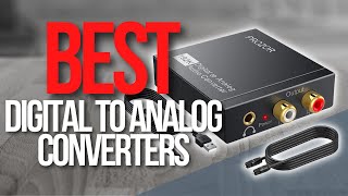 🖥️ Top 5 Best Digital to Analog Converters