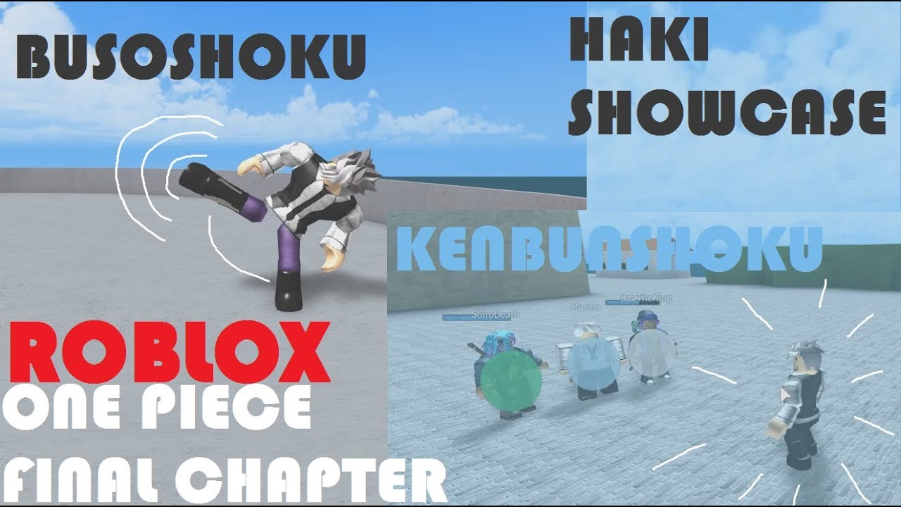 Roblox One Piece Final Chapter Haki Showcase Pre Alpha Youtube - roblox one piece final chapter 2 codes