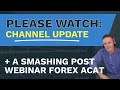 [Updated Video] A Smashing Post Webinar Forex ACAT Trade...Watch This Video