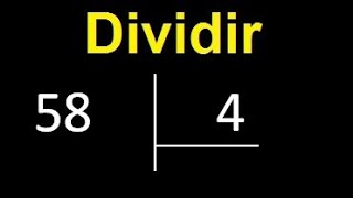 Dividir 58 Entre 4 , Division Inexacta Con Resultado Decimal . Como Se Dividen 2 Numeros