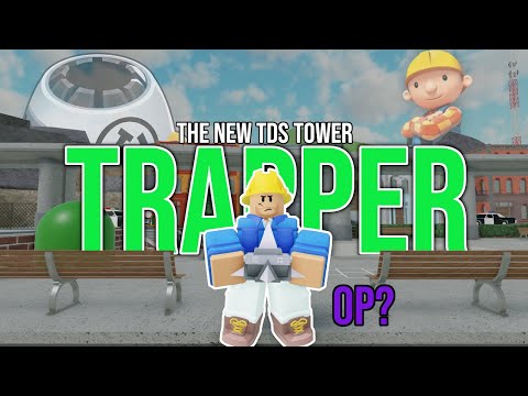 Trapper Review - The TDS' Spike Factory (OP?) | Roblox TDS