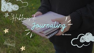 Hablemos de journaling + mi técnica