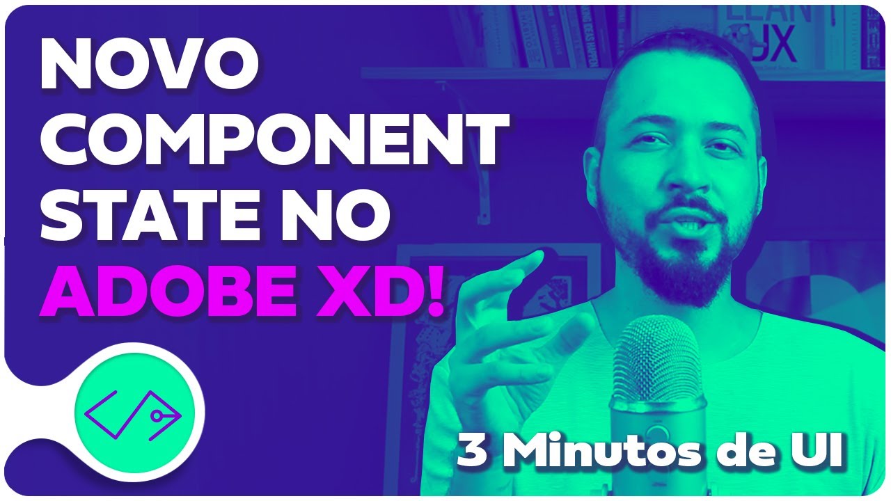 Novo!!! Component State e Hover no Adobe XD - 3 Minutos de UI - YouTube