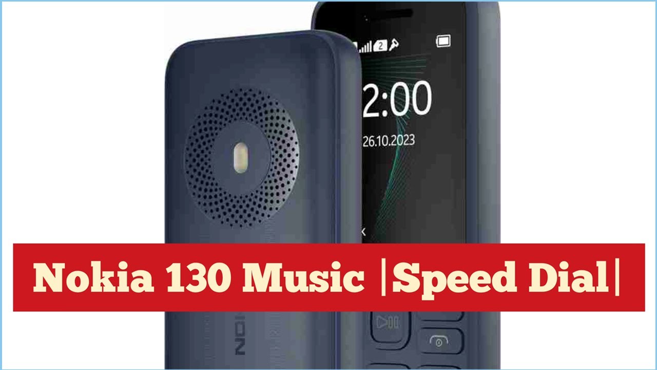 Nokia 130 music speed dial setting - How to set speed dial in nokia 130 music