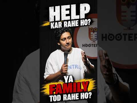 HELP KAR RAHE HO? YA FAMILY TOD RAHE HO? | Atul Sharma Stand Up Comedy