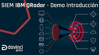 IBM QRadar - Demo Introducción - Davinci Group Security division