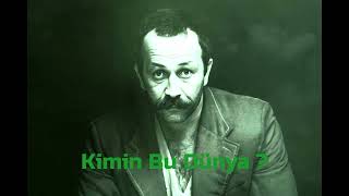Yaman Okay Ki̇mi̇n Bu Dünya (1978 Altın Portakal Şarkı Yarışması Birincisi)