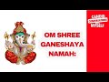 This mantra removes all obstacles  ganesha mantra 108 times by sveta hattangdi kilpady