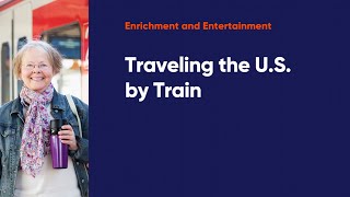 Traveling the U.S. by Train