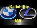 BMW vs LEXUS Reliability BEST CHOICE