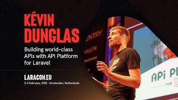 Laracon EU :: Kévin Dunglas // Building world-class APIs with API Platform for Laravel