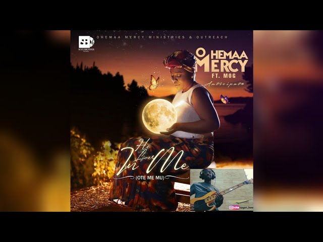 Ohemaa Mercy - Ote me mu (He lives in me) ft MOG class=