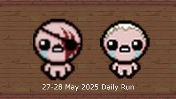 The Binding of Isaac Daily Run 27-28 May 2025