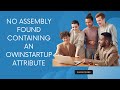 No assembly found containing an OwinStartupAttribute