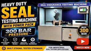 Heavy Duty Seal Testing Machine with Power Pack | 300 Bar Pressure Testing