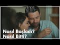 Nasıl başladı? / Nasıl bitti? | Kimse Bilmez Özel Kolaj