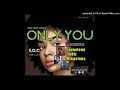 Only you2021 png music  javastone ft tohlz x kingstone