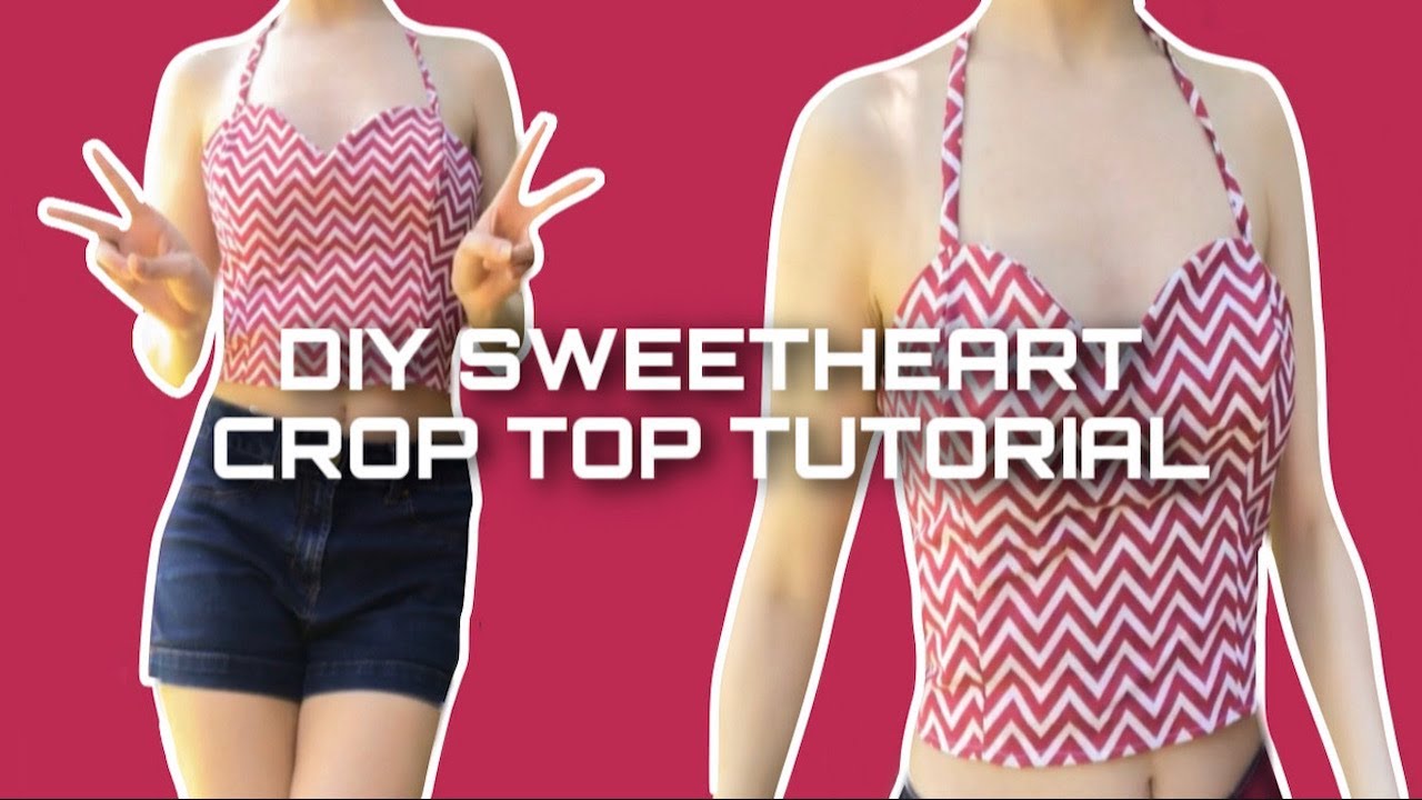 How To Diy Sweetheart Halter Crop Top Sewing Tutorial Youtube