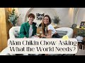 Alan Chikin Chow: Asking What the World Needs?